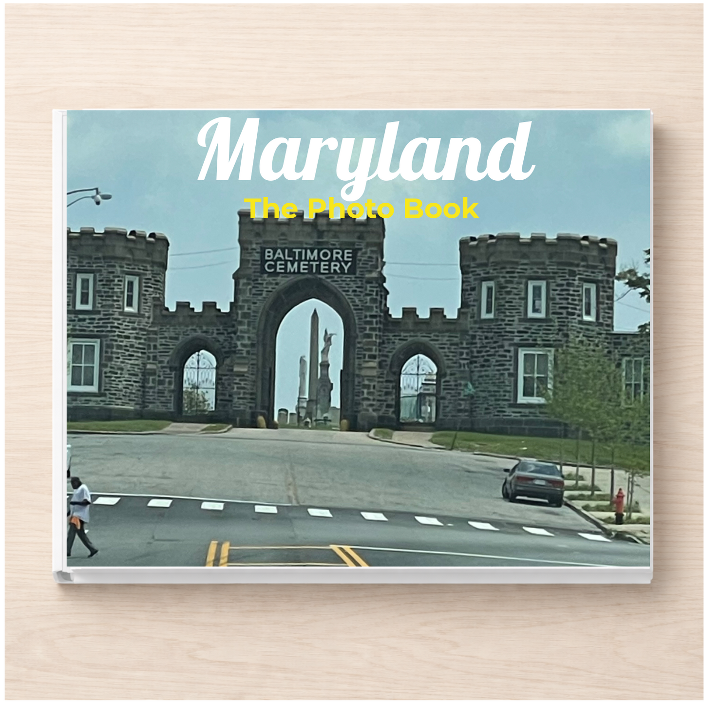 Maryland: The Photo Book