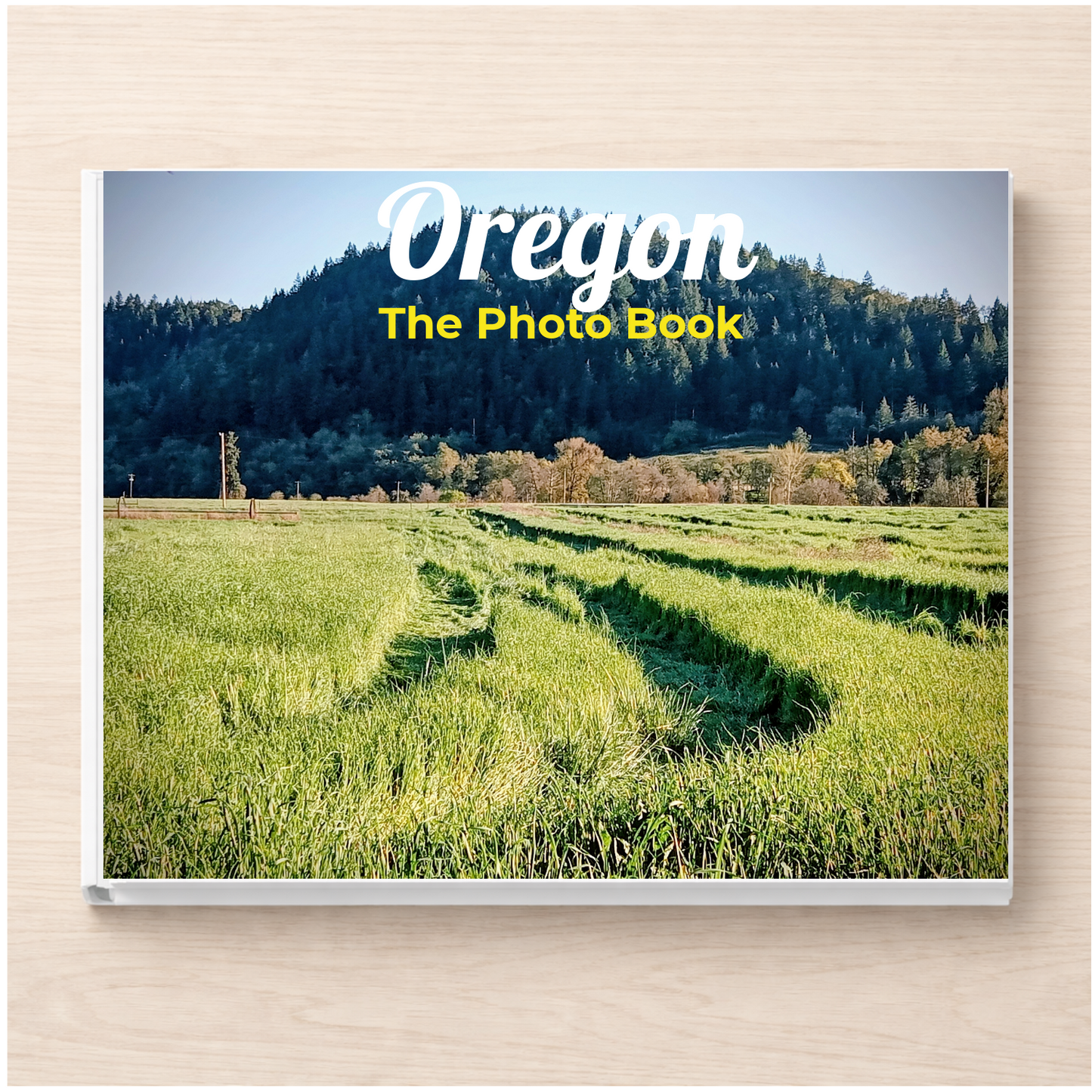 Oregon: The Photo Book