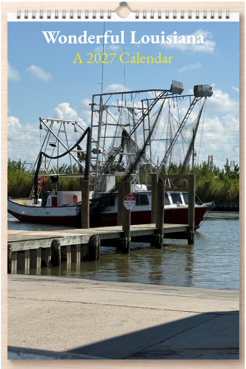 Wonderful Louisiana: A 2027 Calendar