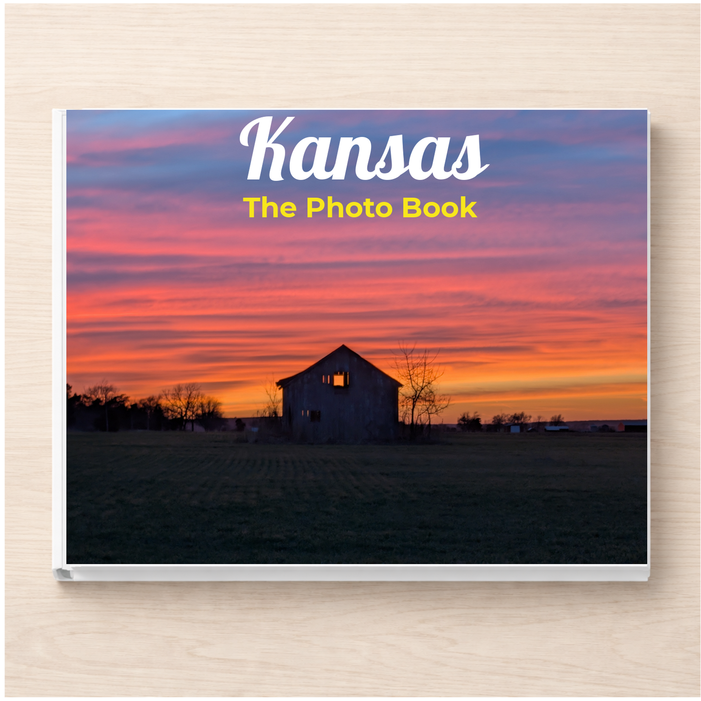 Kansas: The Photo Book