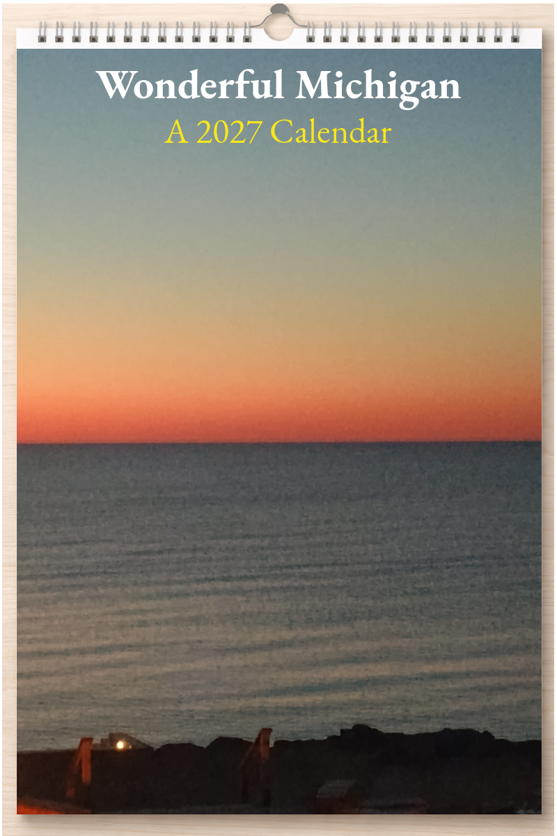 Wonderful Michigan: A 2027 Calendar