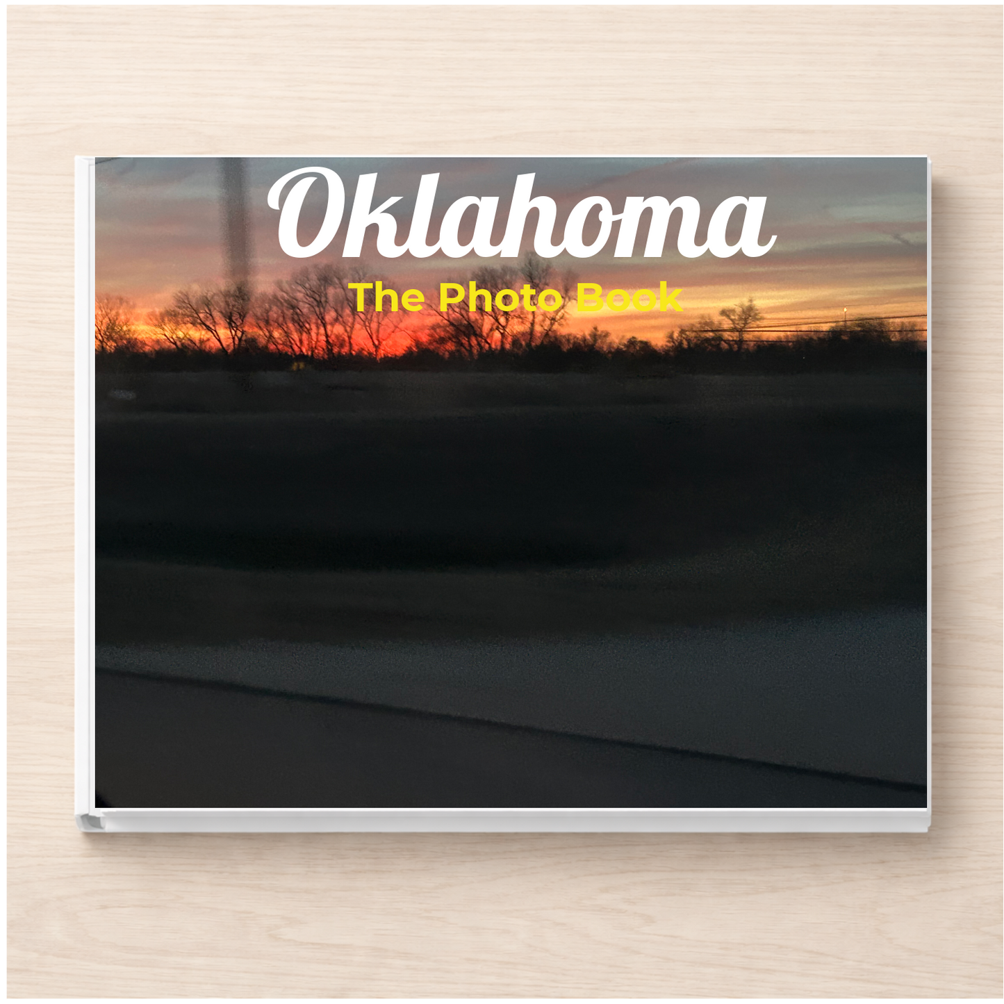 Oklahoma: The Photo Book