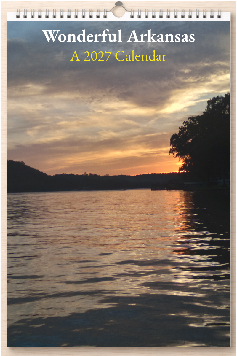 Wonderful Arkansas: A 2027 Calendar