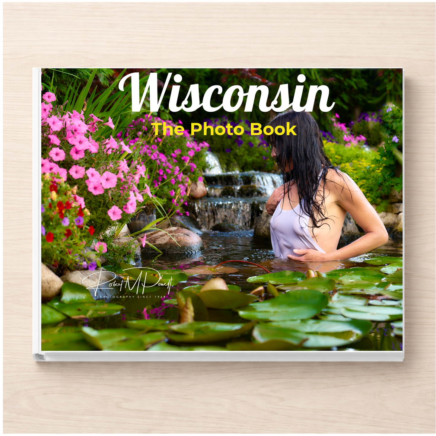 Wisconsin: The Photo Book