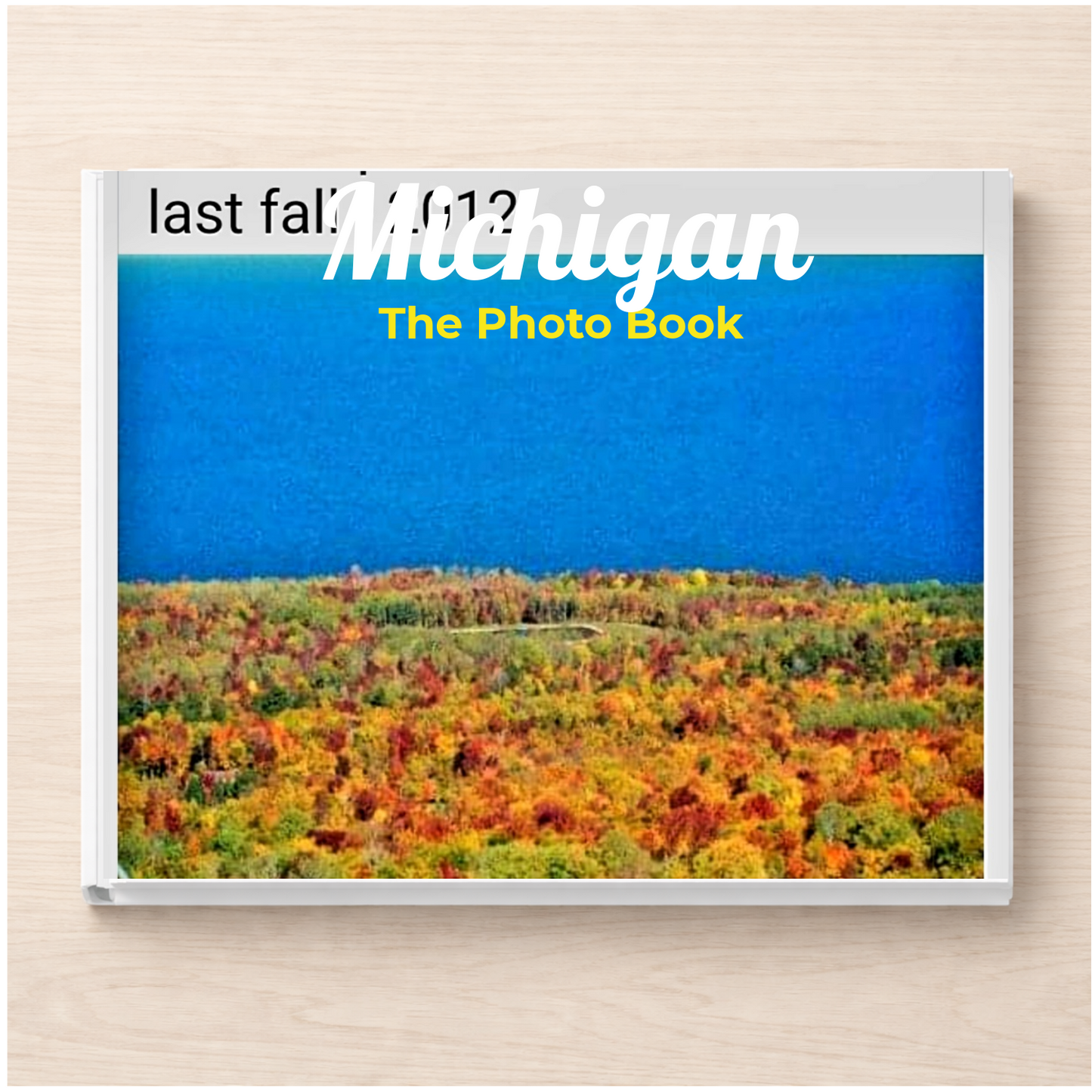 Michigan: The Photo Book