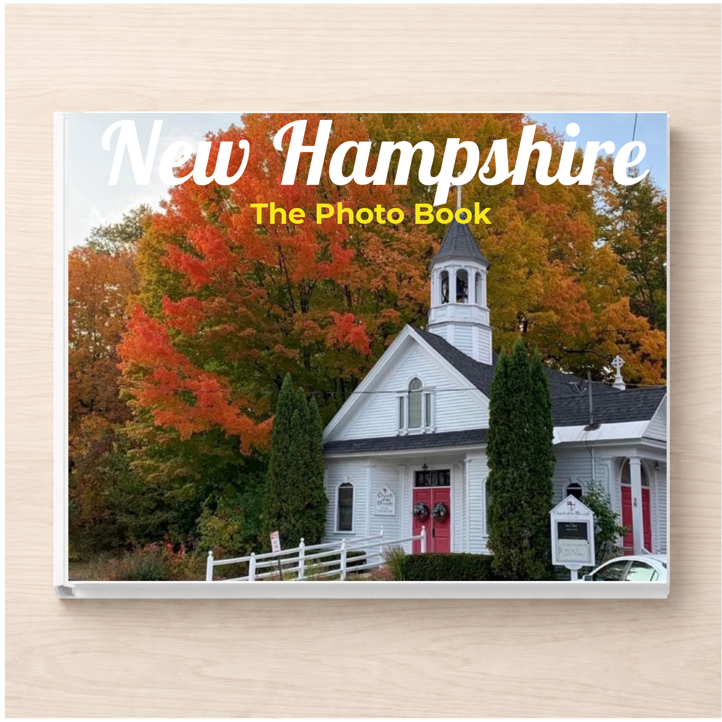 New Hampshire: The Photo Book