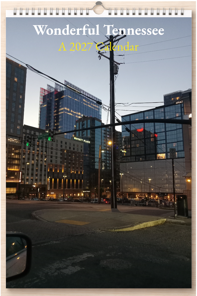 Wonderful Tennessee: A 2027 Calendar
