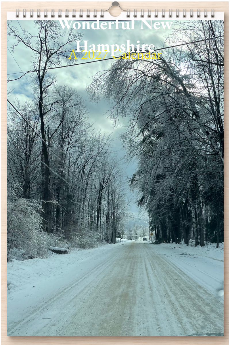 Wonderful New Hampshire: A 2027 Calendar