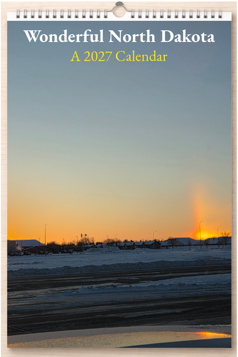 Wonderful North Dakota: A 2027 Calendar