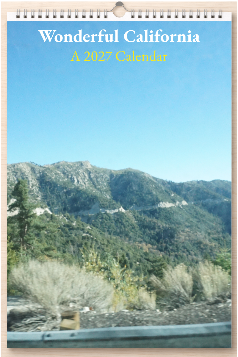 Wonderful California: A 2027 Calendar