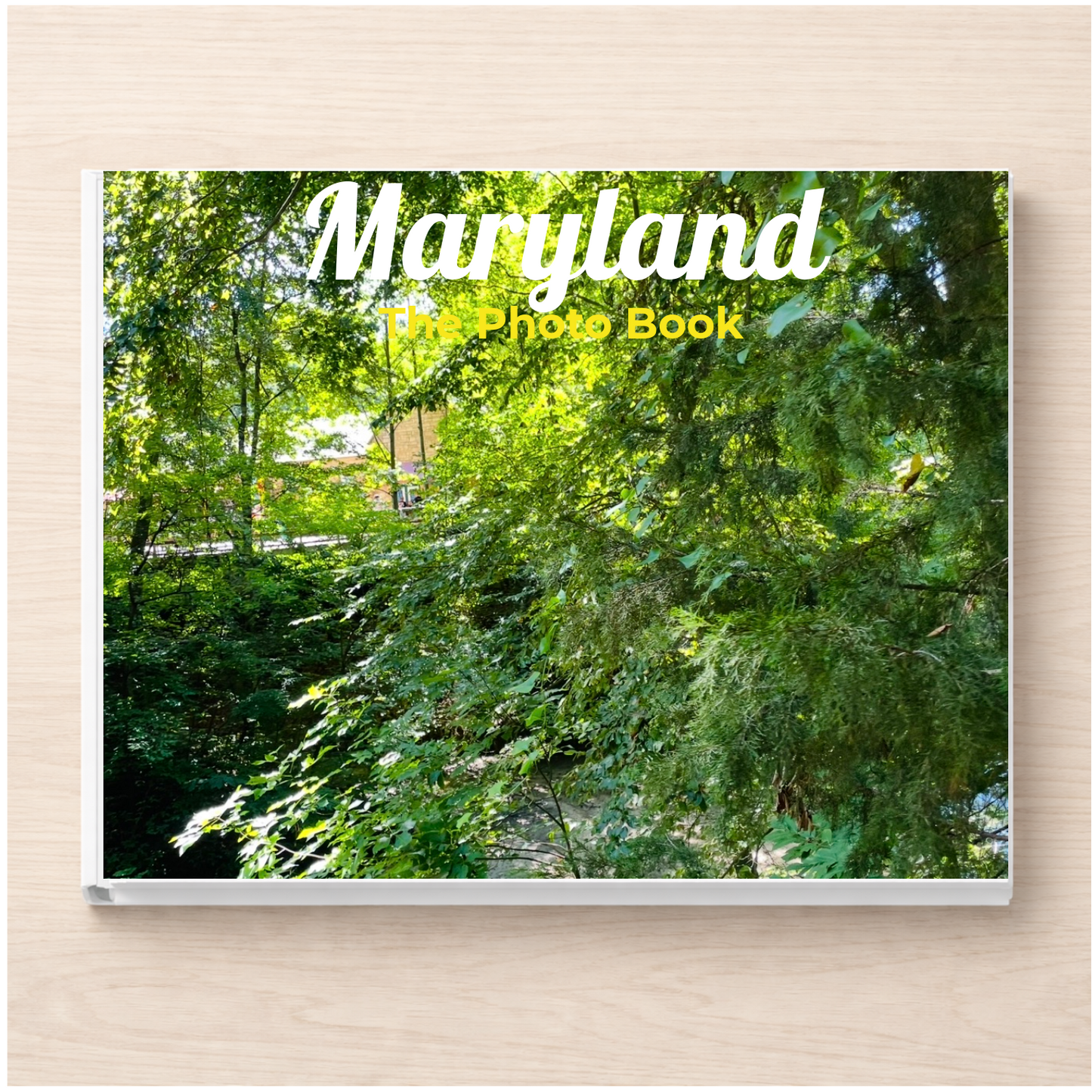 Maryland: The Photo Book