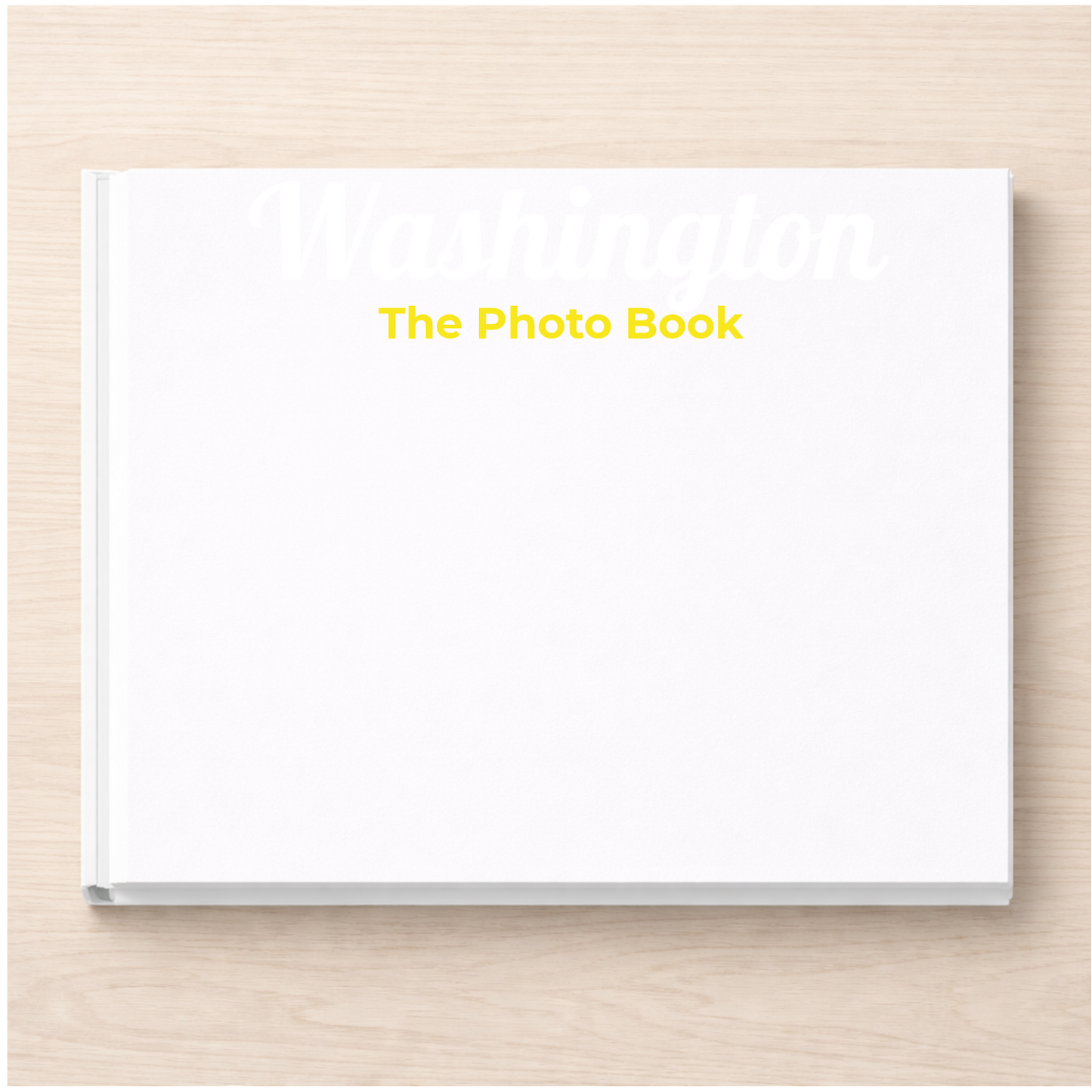 Washington: The Photo Book