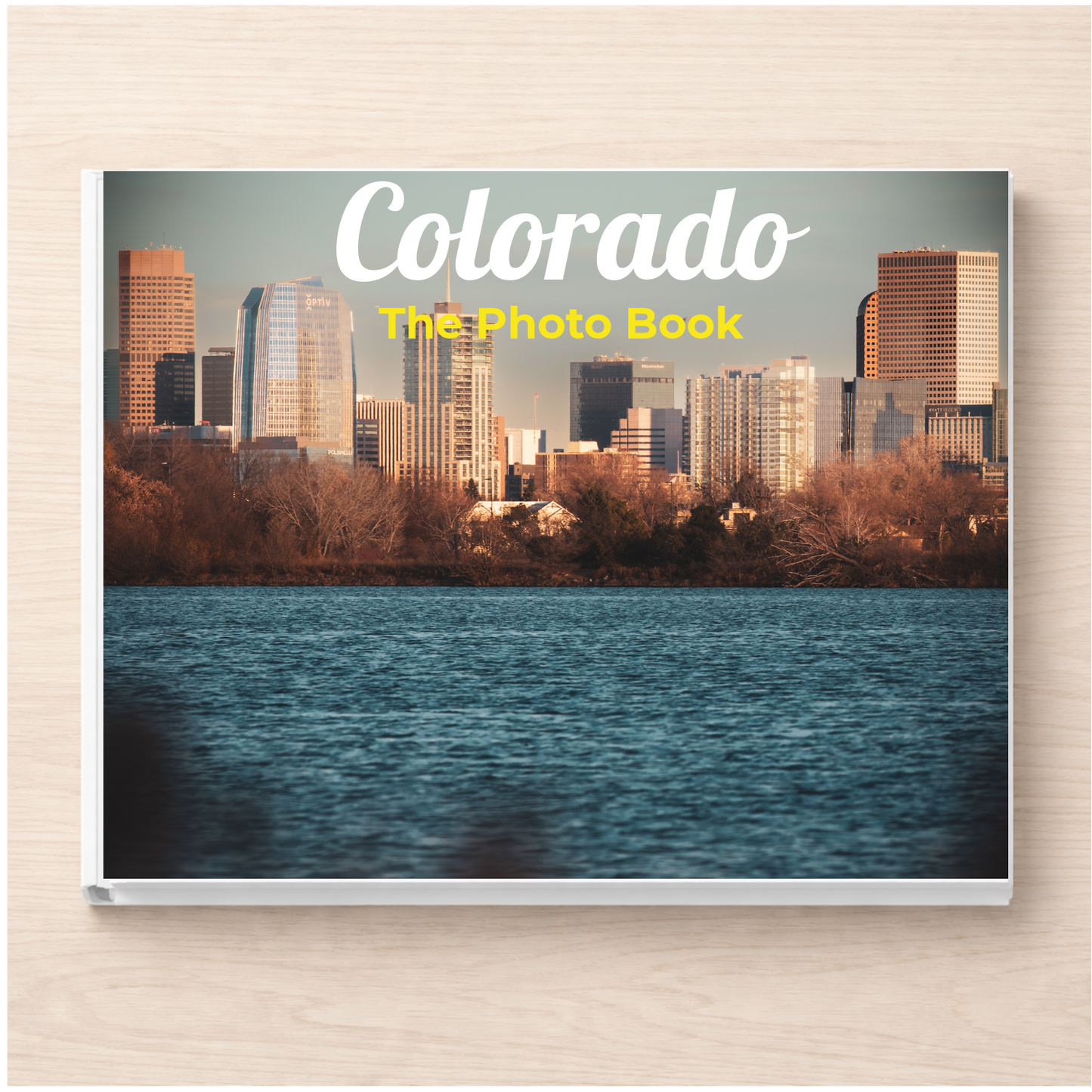Colorado: The Photo Book