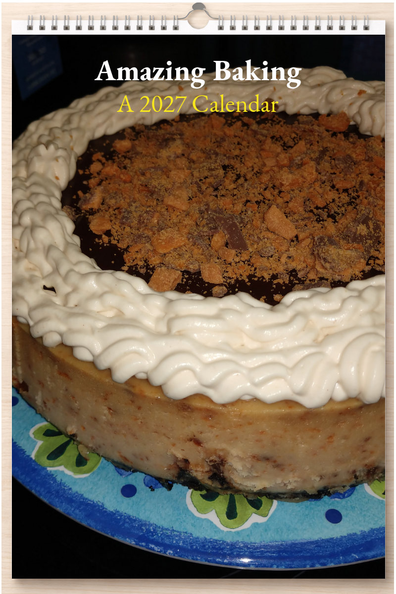 Amazing Baking: A 2027 Calendar
