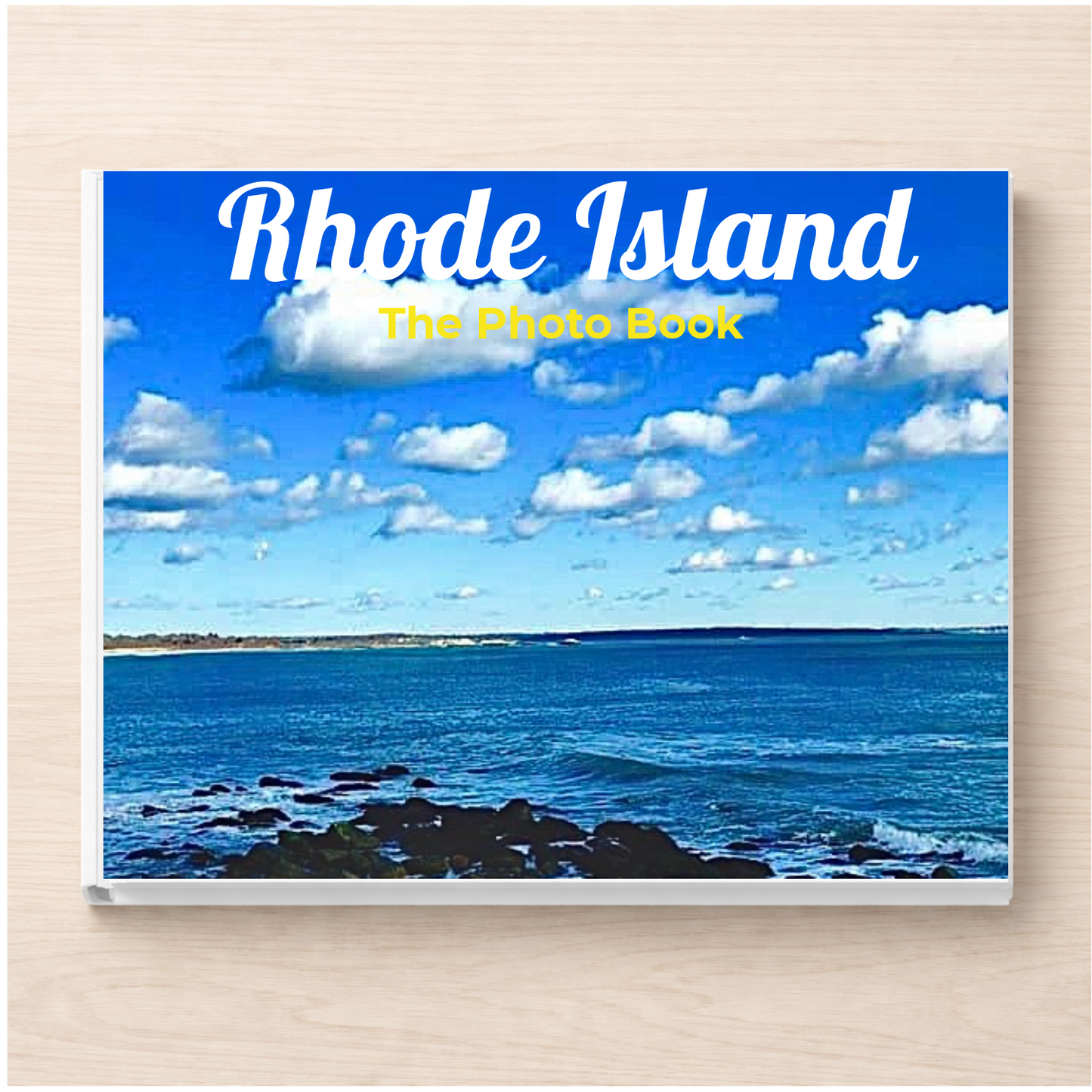 Rhode Island: The Photo Book