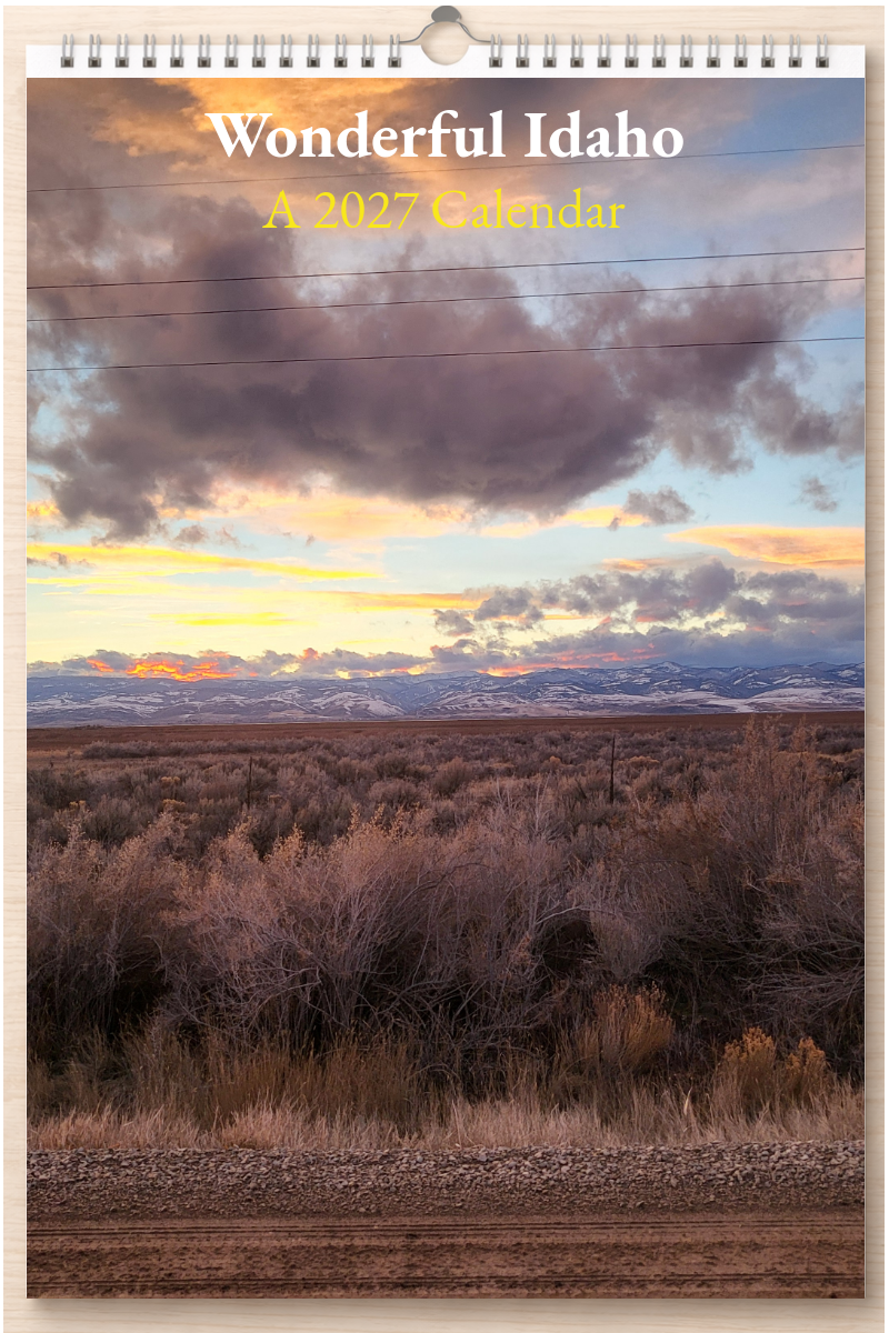 Wonderful Idaho: A 2027 Calendar