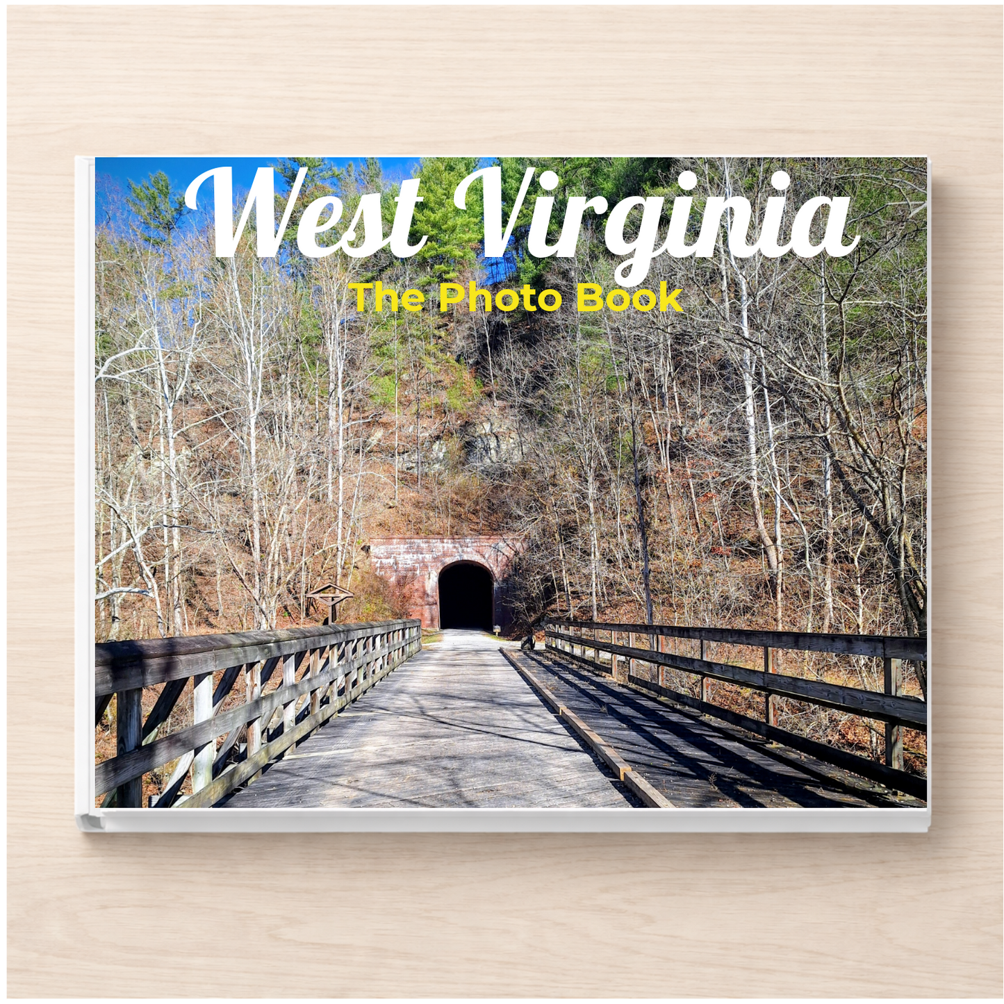 West Virginia: The Photo Book