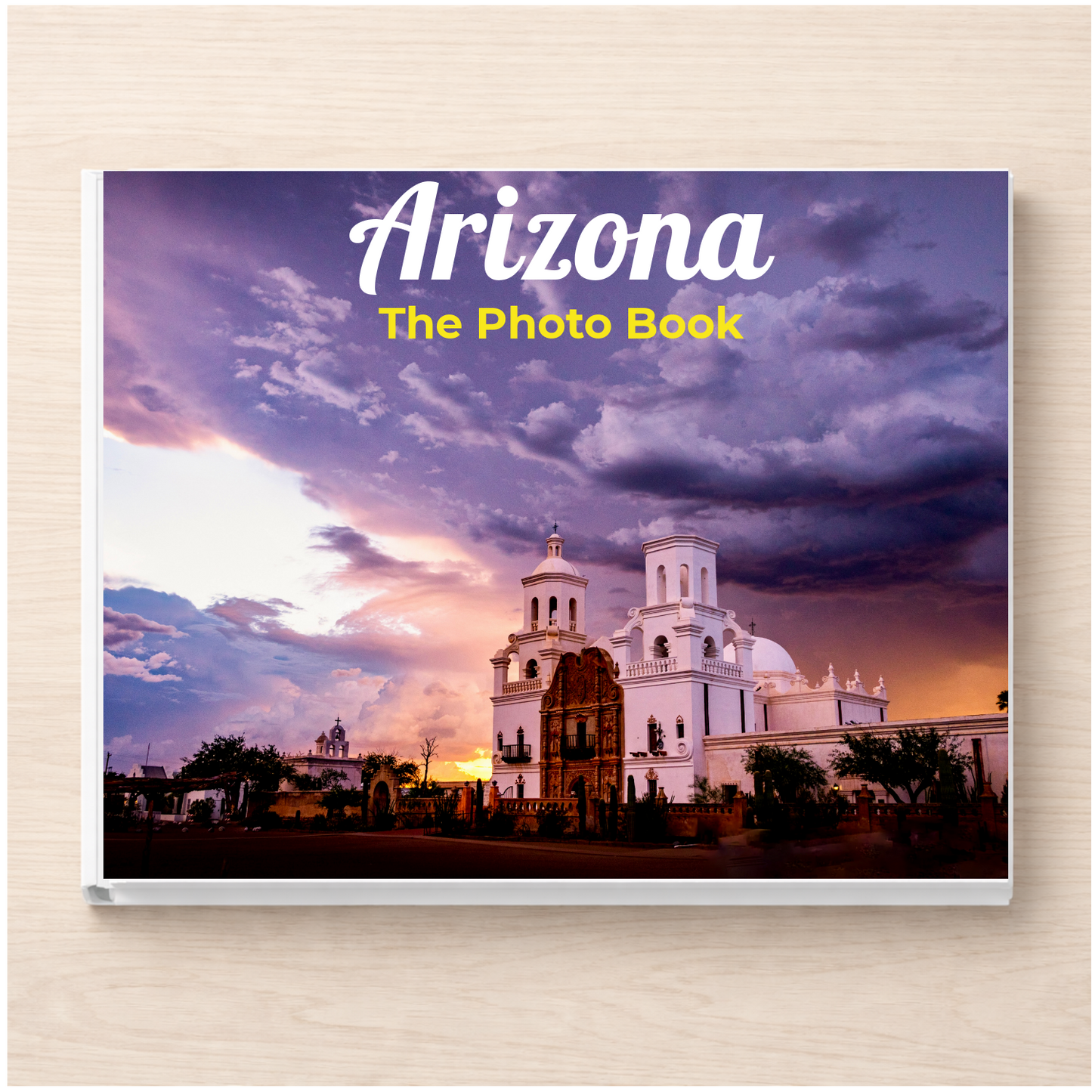Arizona: The Photo Book