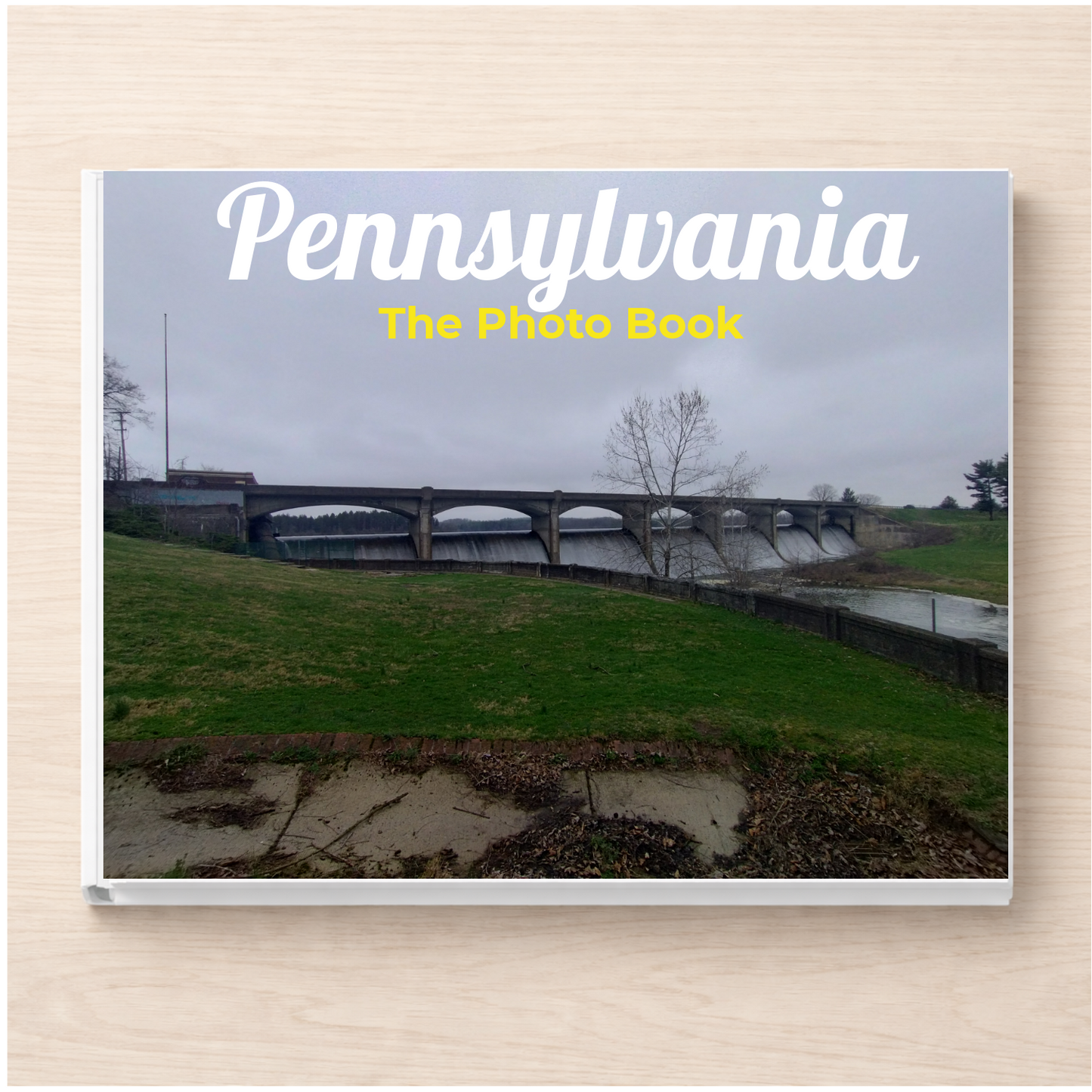 Pennsylvania: The Photo Book