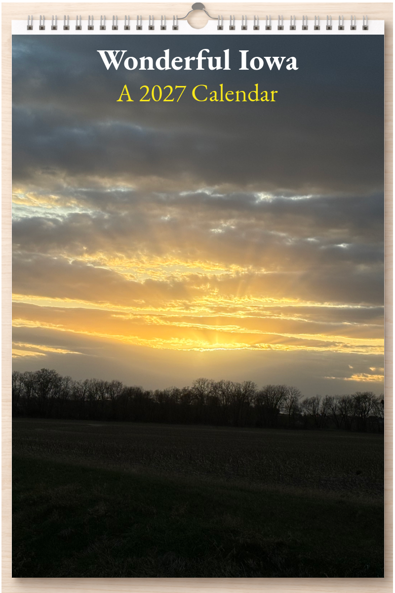 Wonderful Iowa: A 2027 Calendar