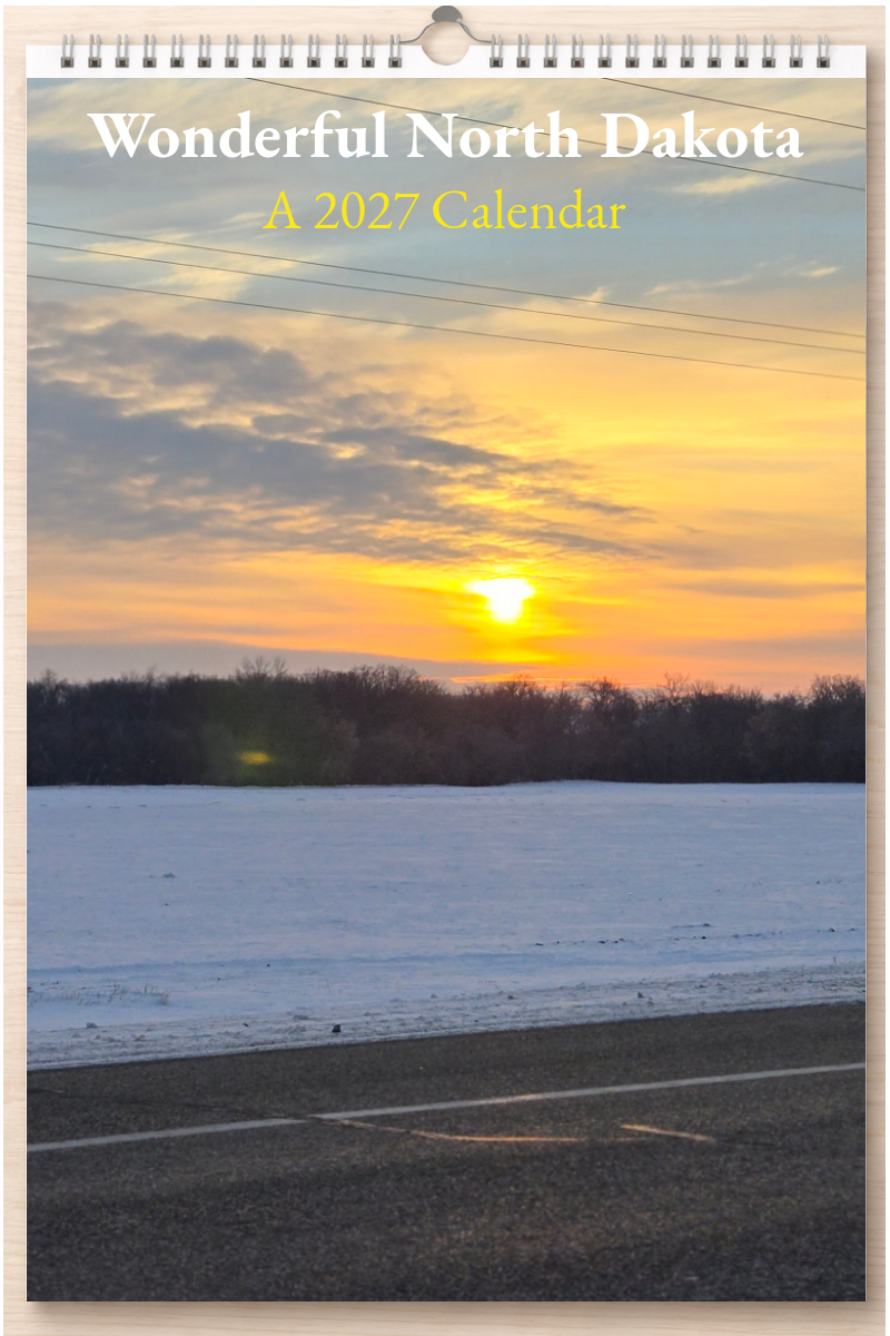 Wonderful North Dakota: A 2027 Calendar