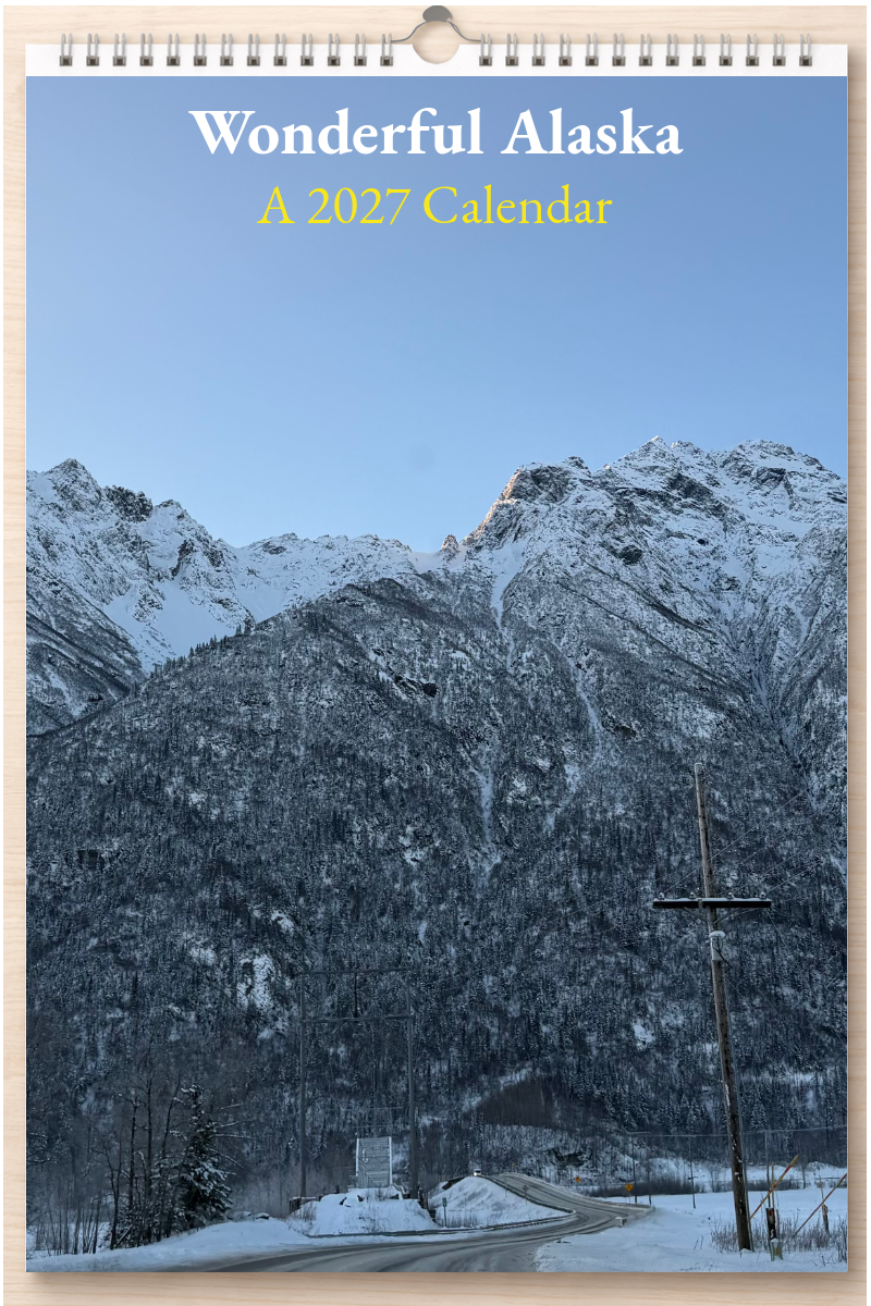Wonderful Alaska: A 2027 Calendar