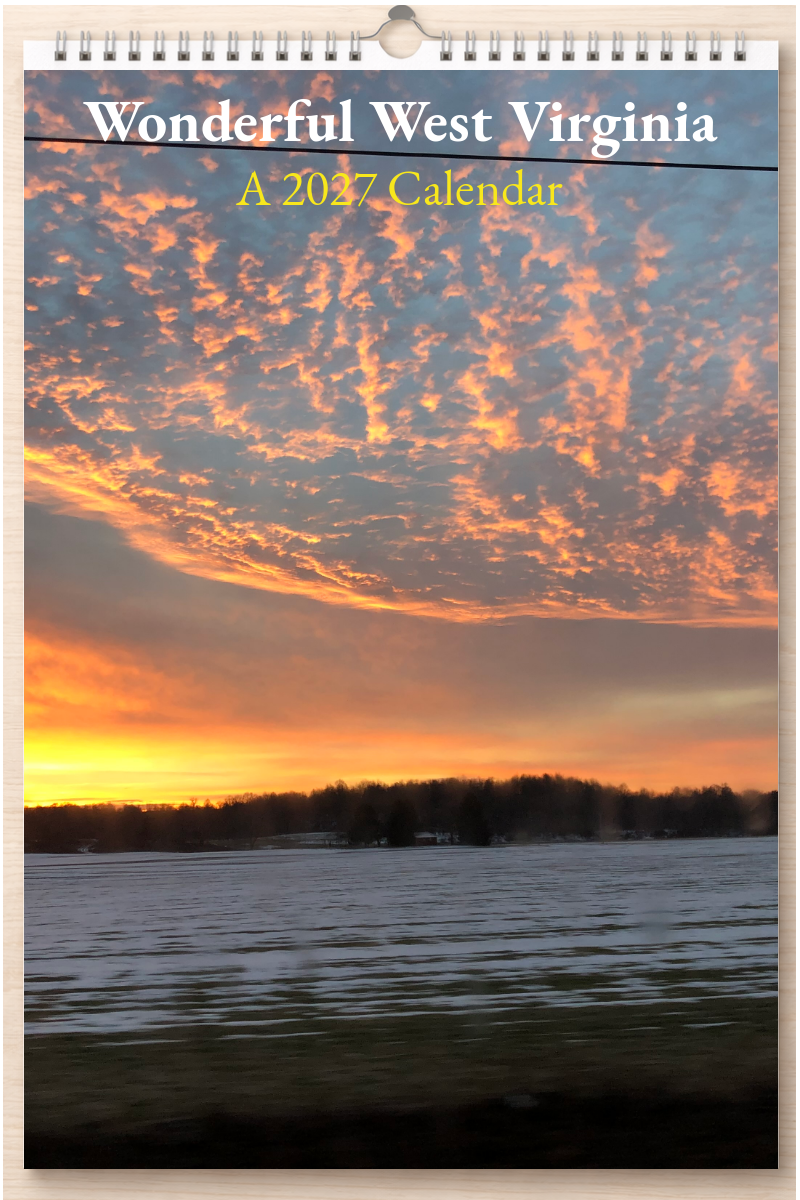 Wonderful West Virginia: A 2027 Calendar