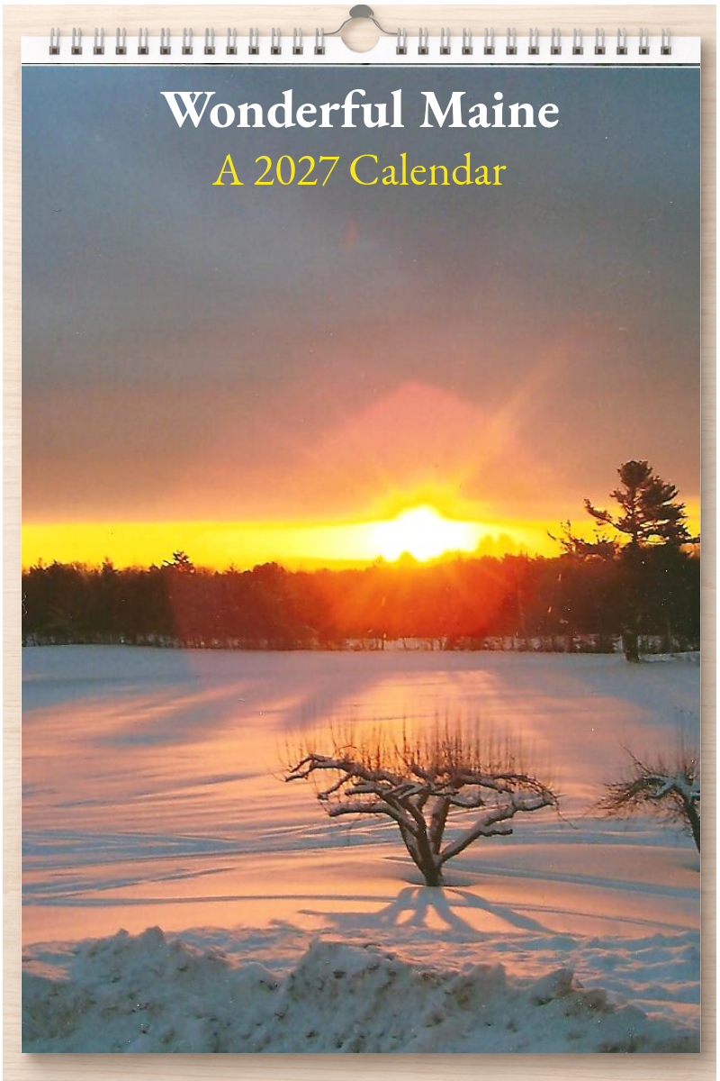 Wonderful Maine: A 2027 Calendar