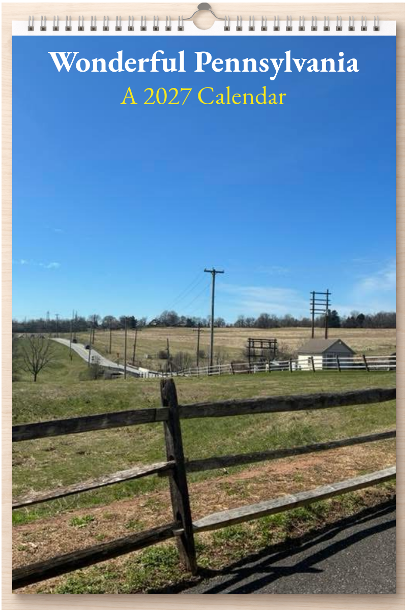 Wonderful Pennsylvania: A 2027 Calendar