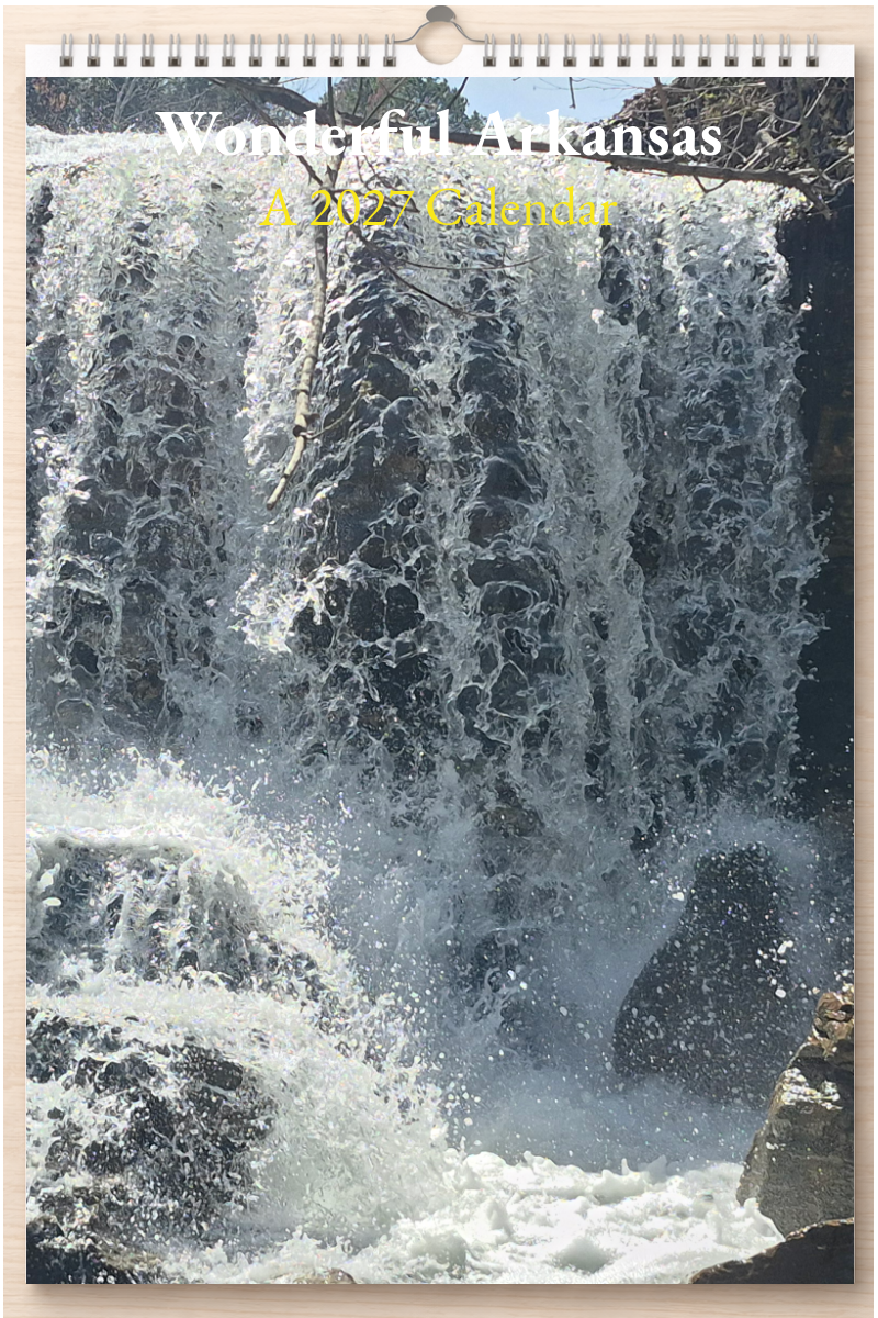 Wonderful Arkansas: A 2027 Calendar