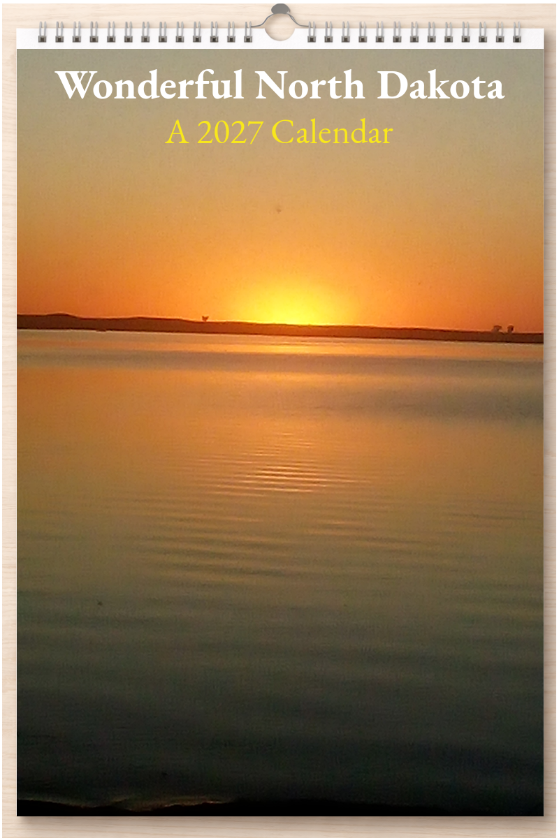Wonderful North Dakota: A 2027 Calendar