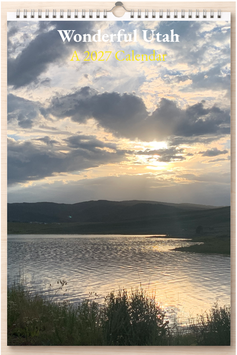 Wonderful Utah: A 2027 Calendar