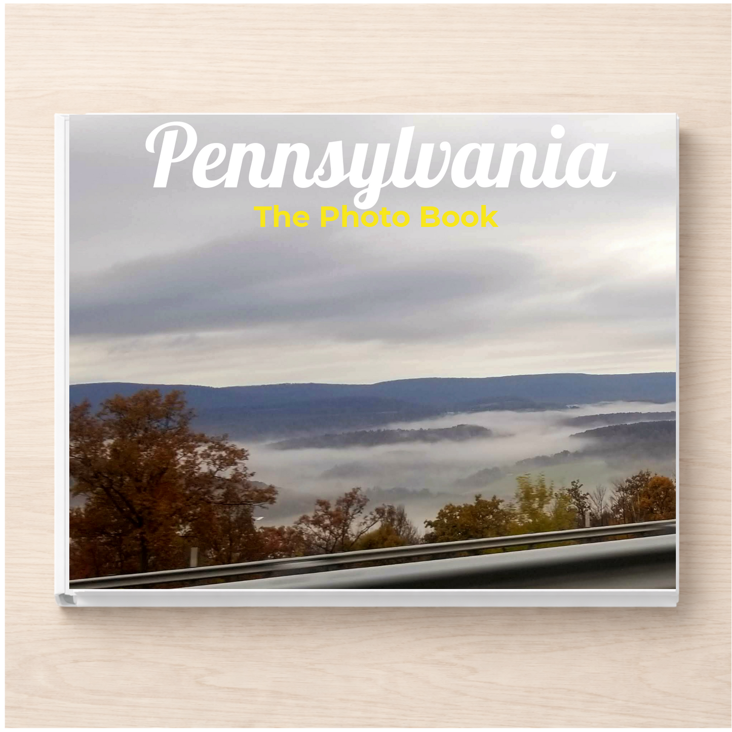 Pennsylvania: The Photo Book