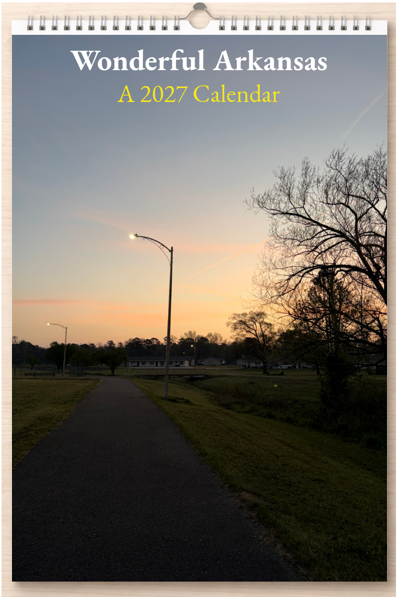 Wonderful Arkansas: A 2027 Calendar