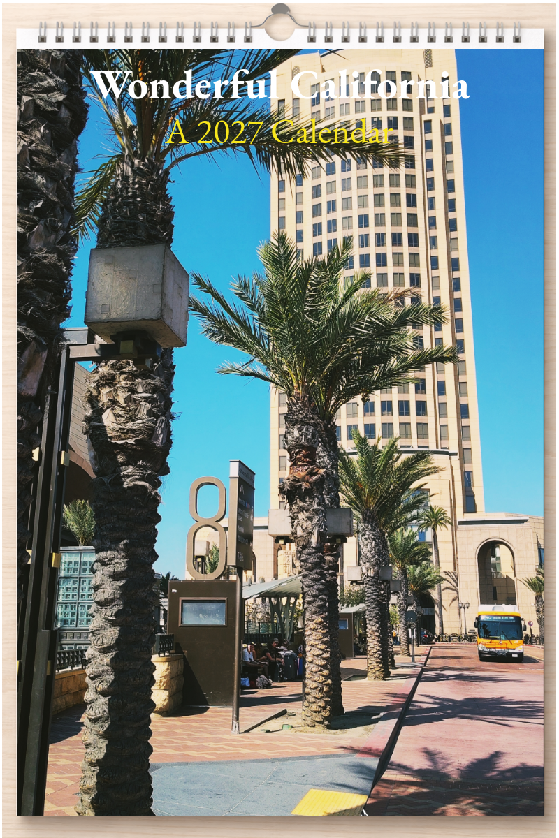 Wonderful California: A 2027 Calendar