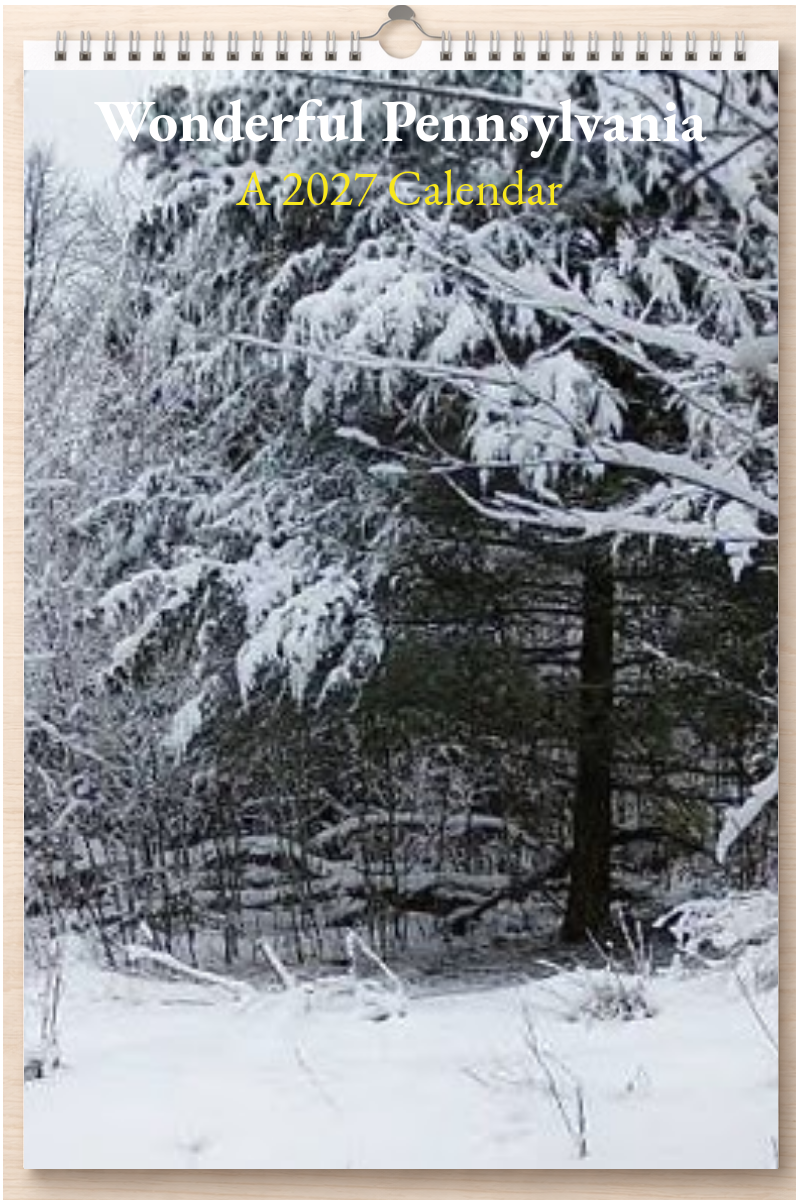 Wonderful Pennsylvania: A 2027 Calendar