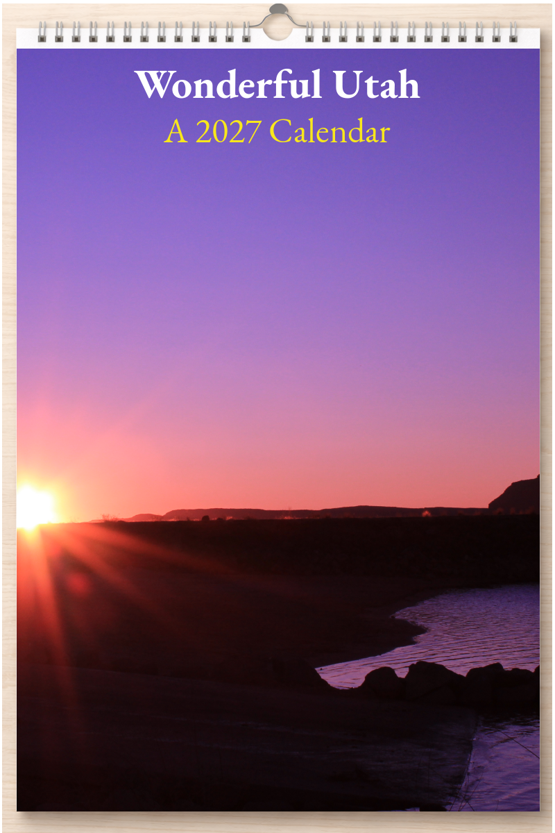 Wonderful Utah: A 2027 Calendar