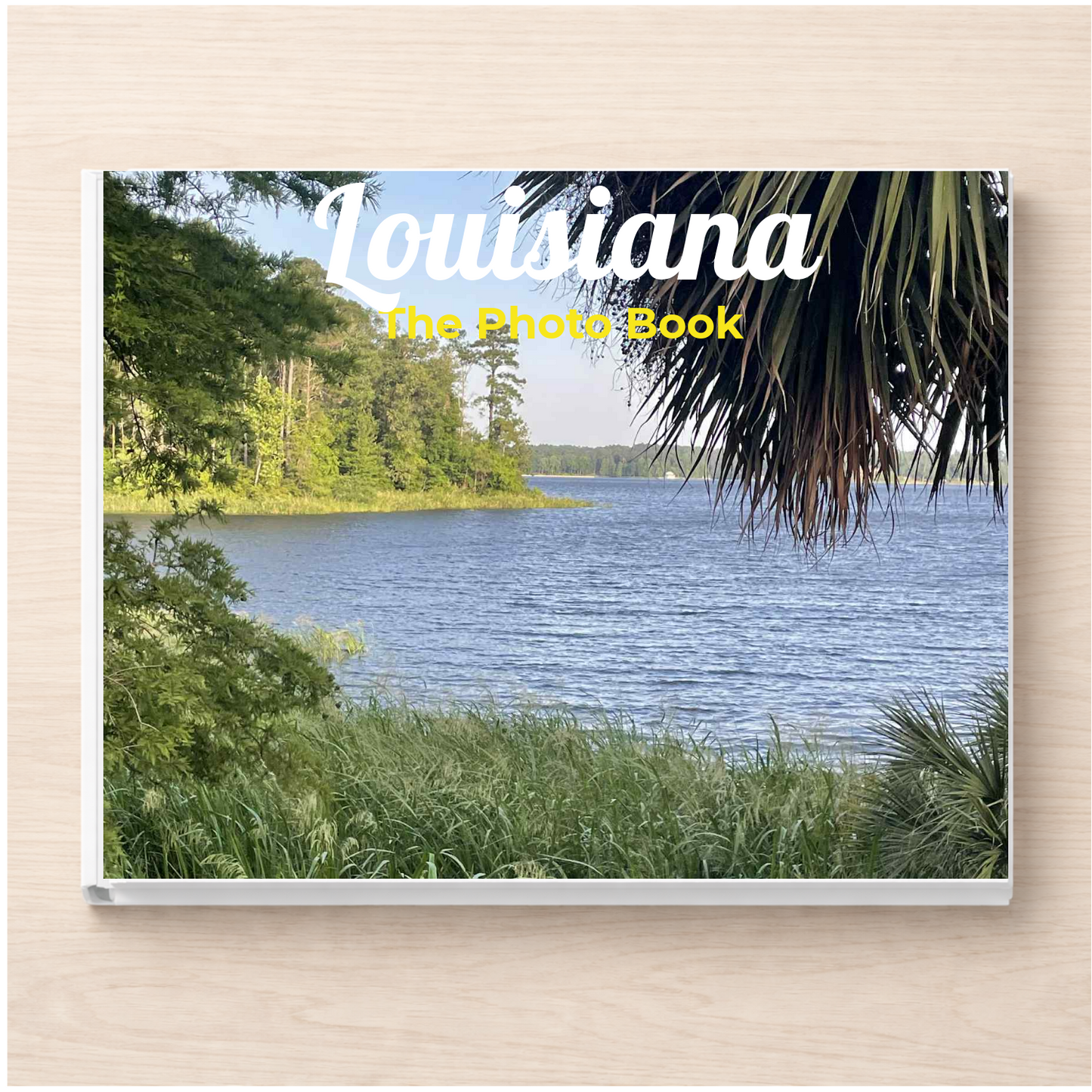 Louisiana: The Photo Book