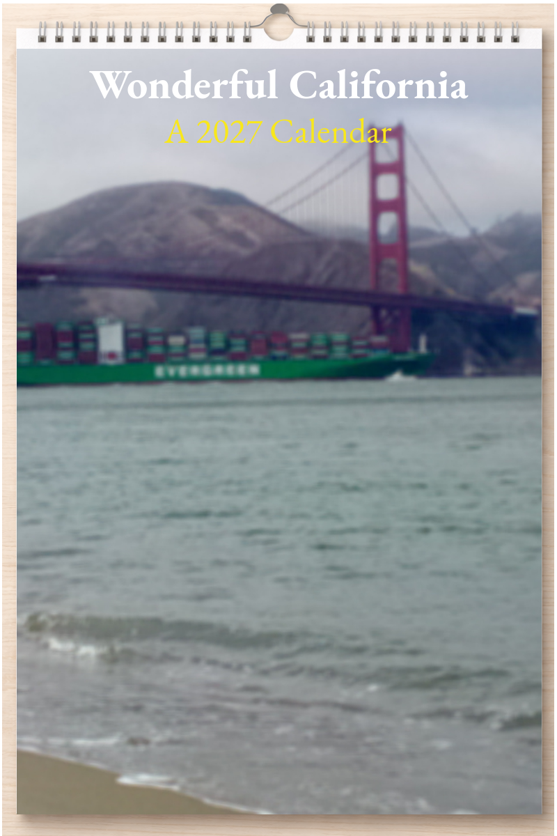 Wonderful California: A 2027 Calendar