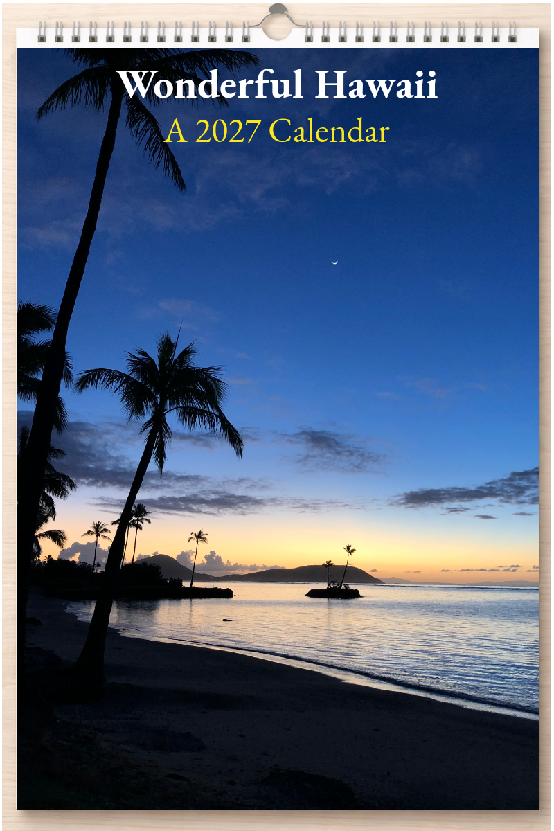 Wonderful Hawaii: A 2027 Calendar