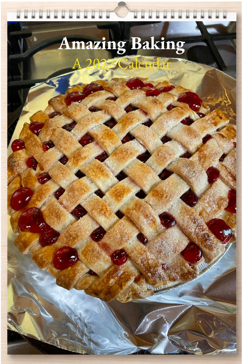 Amazing Baking: A 2027 Calendar