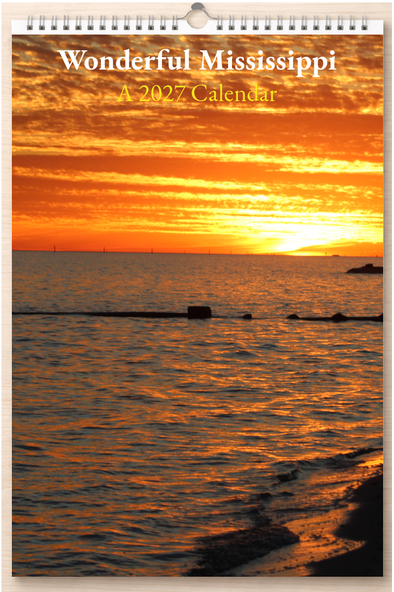 Wonderful Mississippi: A 2027 Calendar