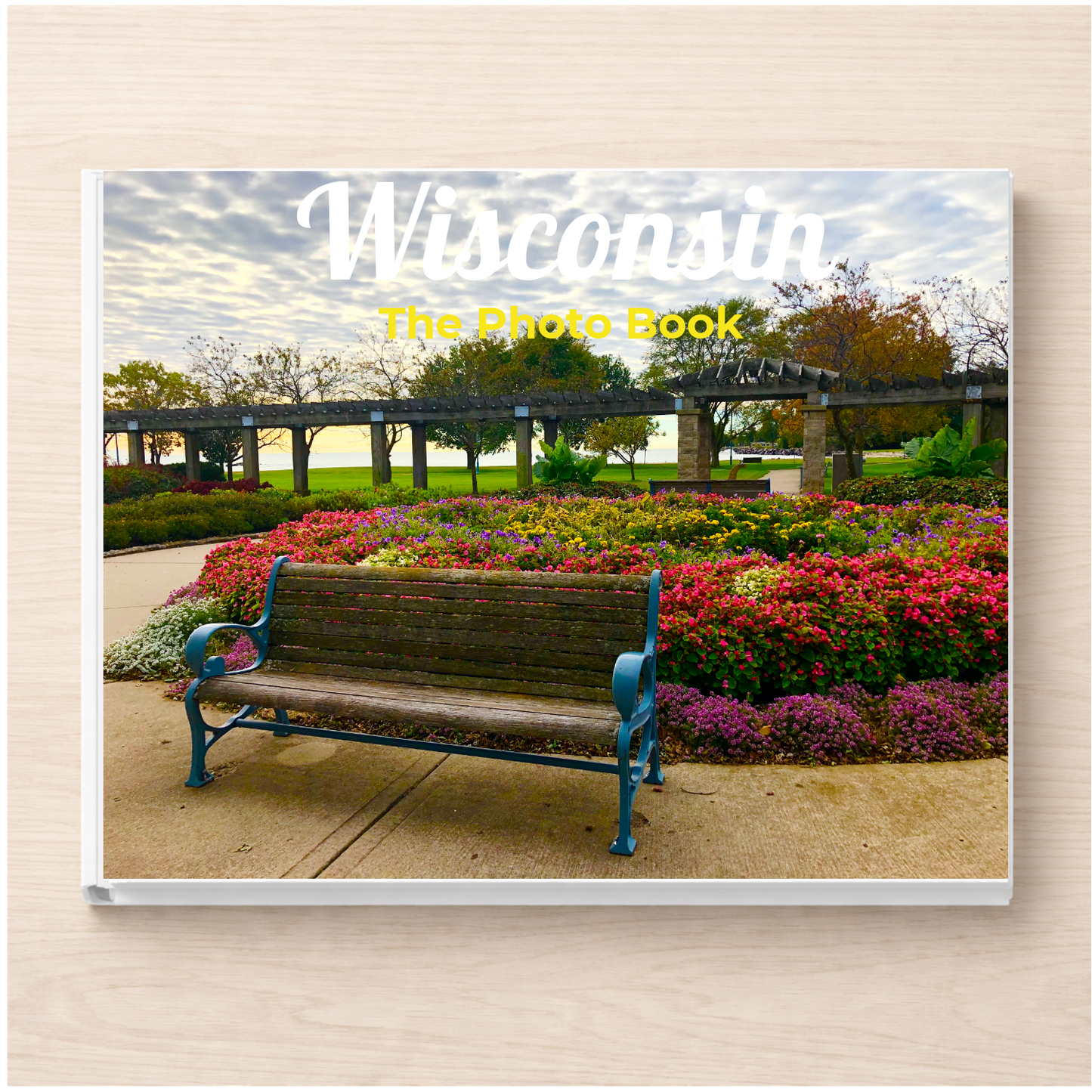 Wisconsin: The Photo Book