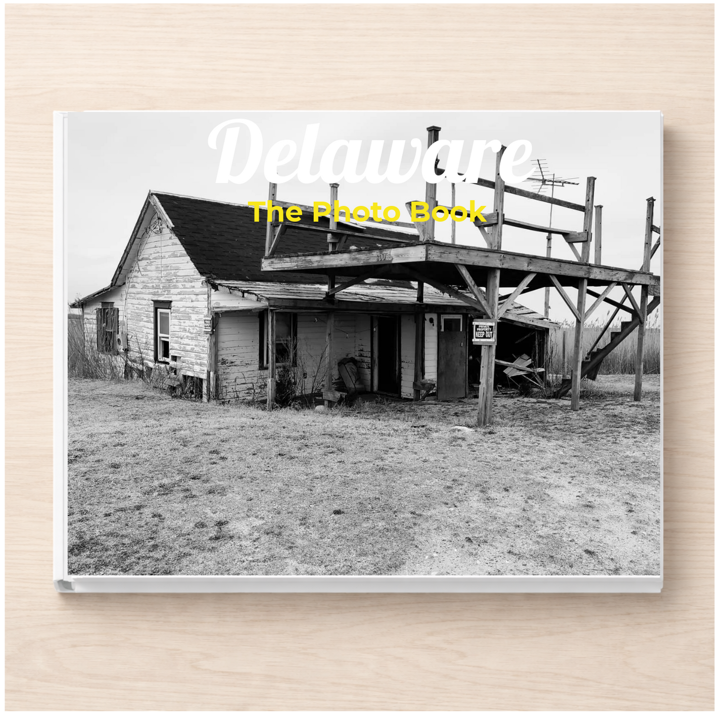 Delaware: The Photo Book