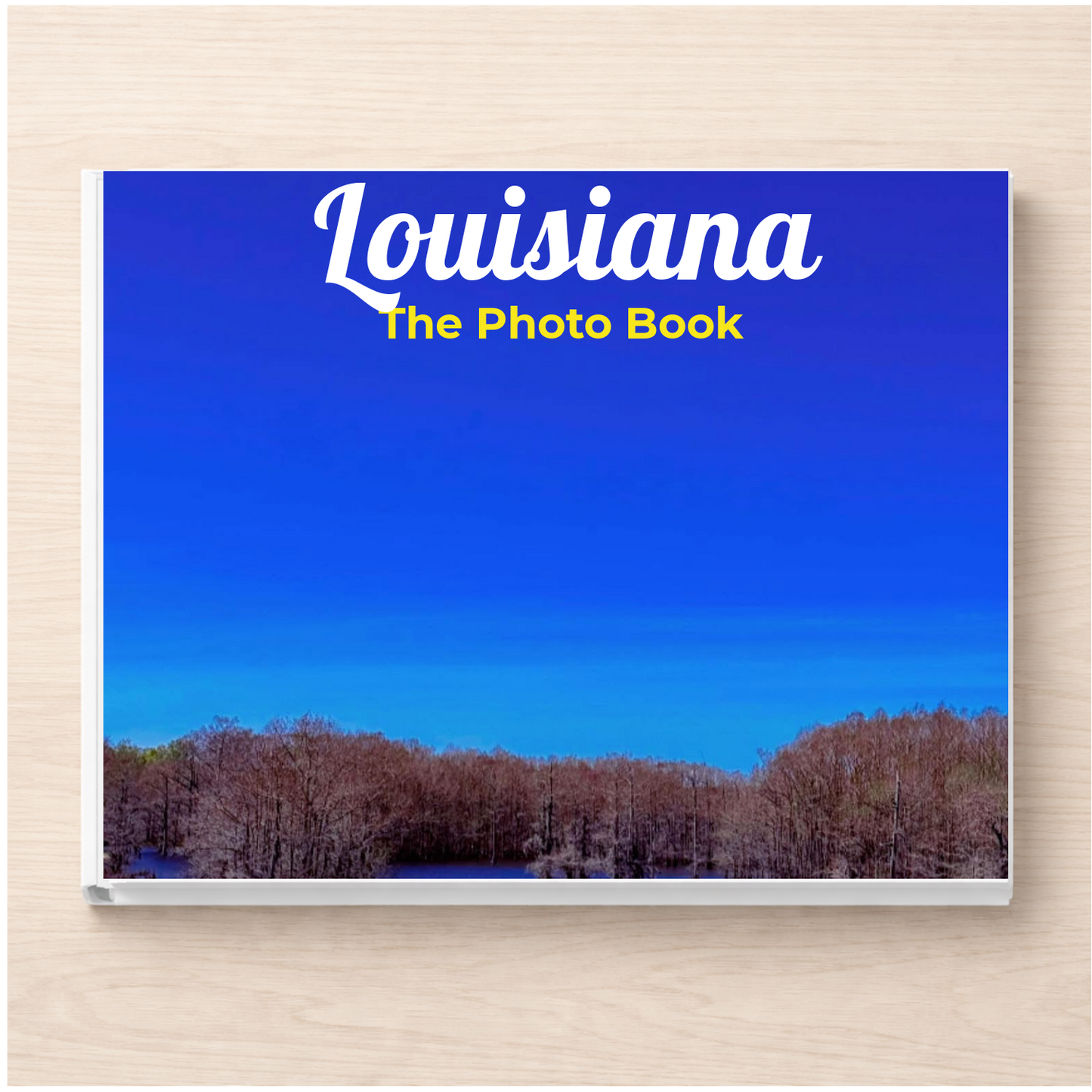 Louisiana: The Photo Book