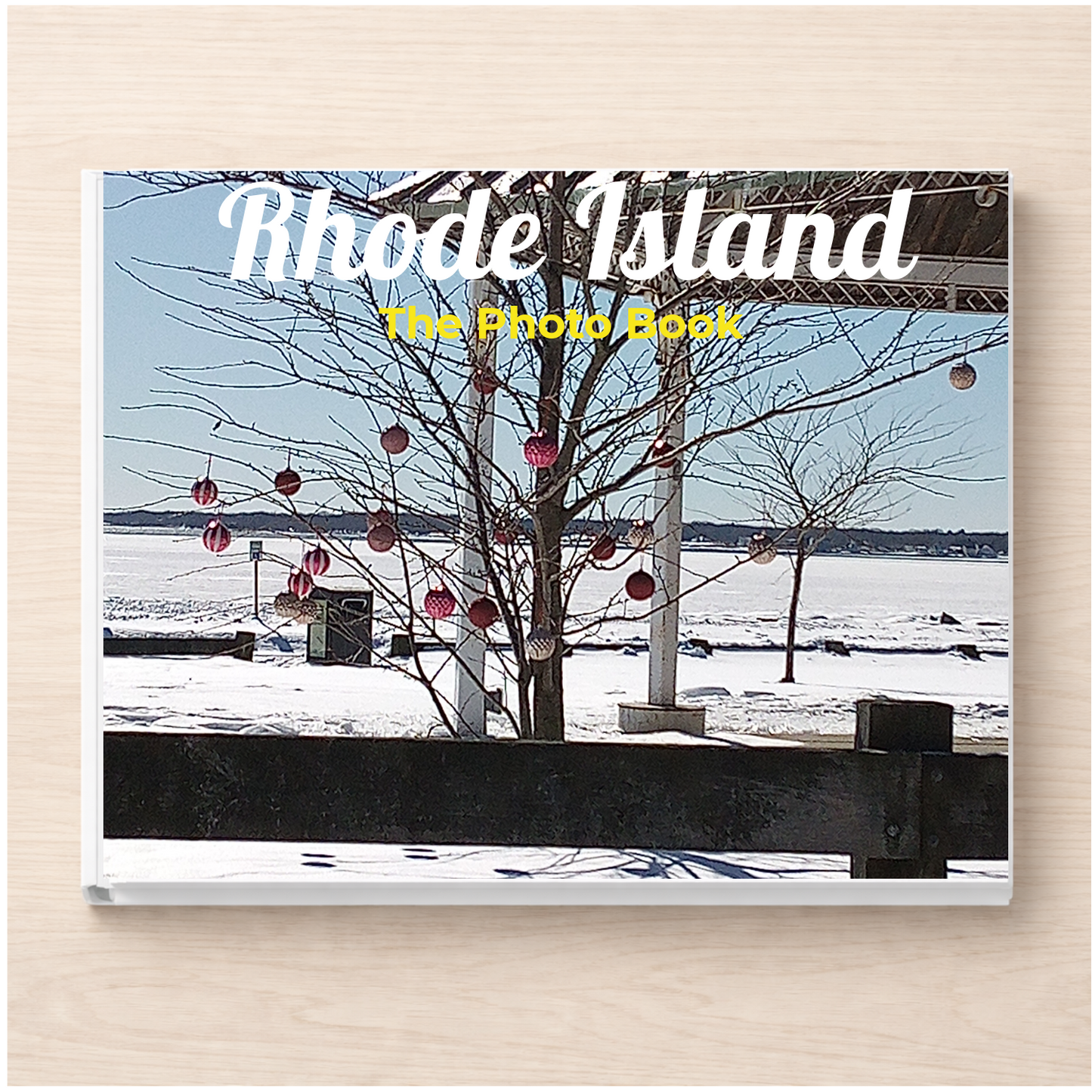 Rhode Island: The Photo Book