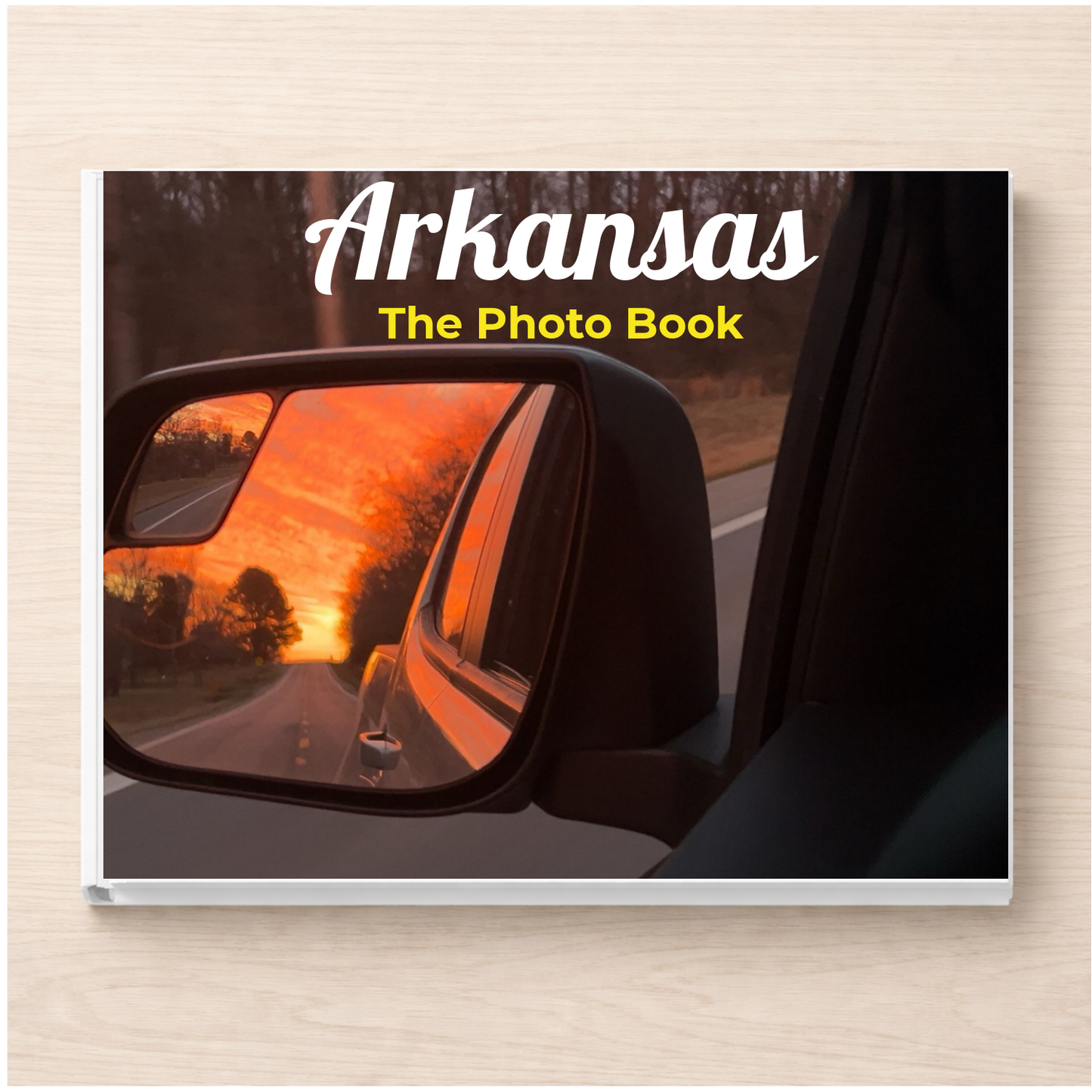Arkansas: The Photo Book