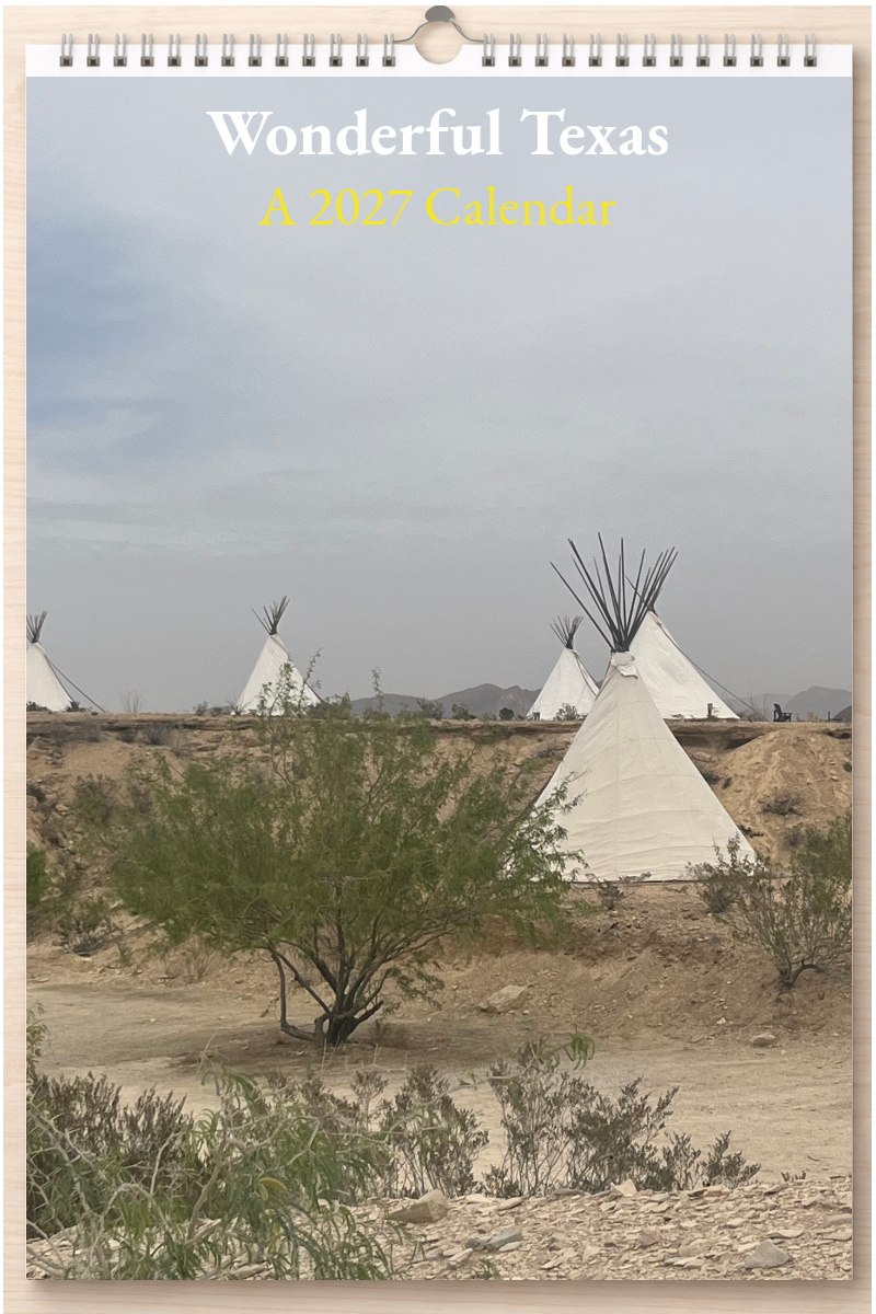 Wonderful Texas: A 2027 Calendar