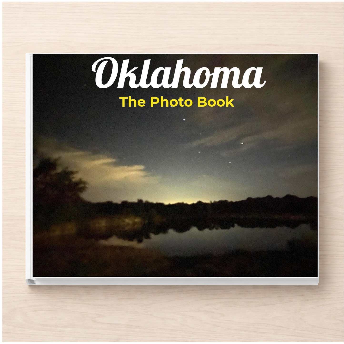 Oklahoma: The Photo Book