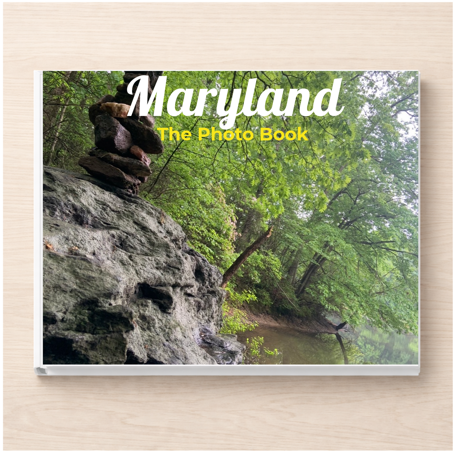 Maryland: The Photo Book